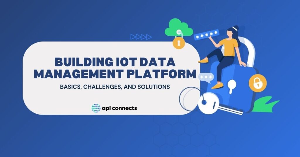 IoT data management platform